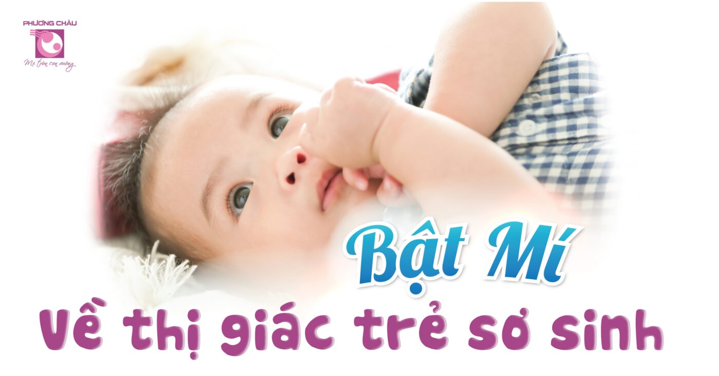 bật mí về thị giác trẻ sơ sinh