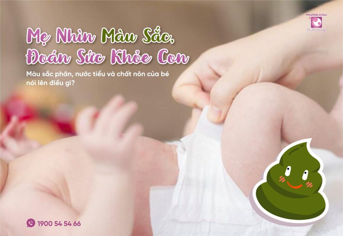 Màu sắc phân, nước tiểu và chất nôn của bé nói lên điều gì?