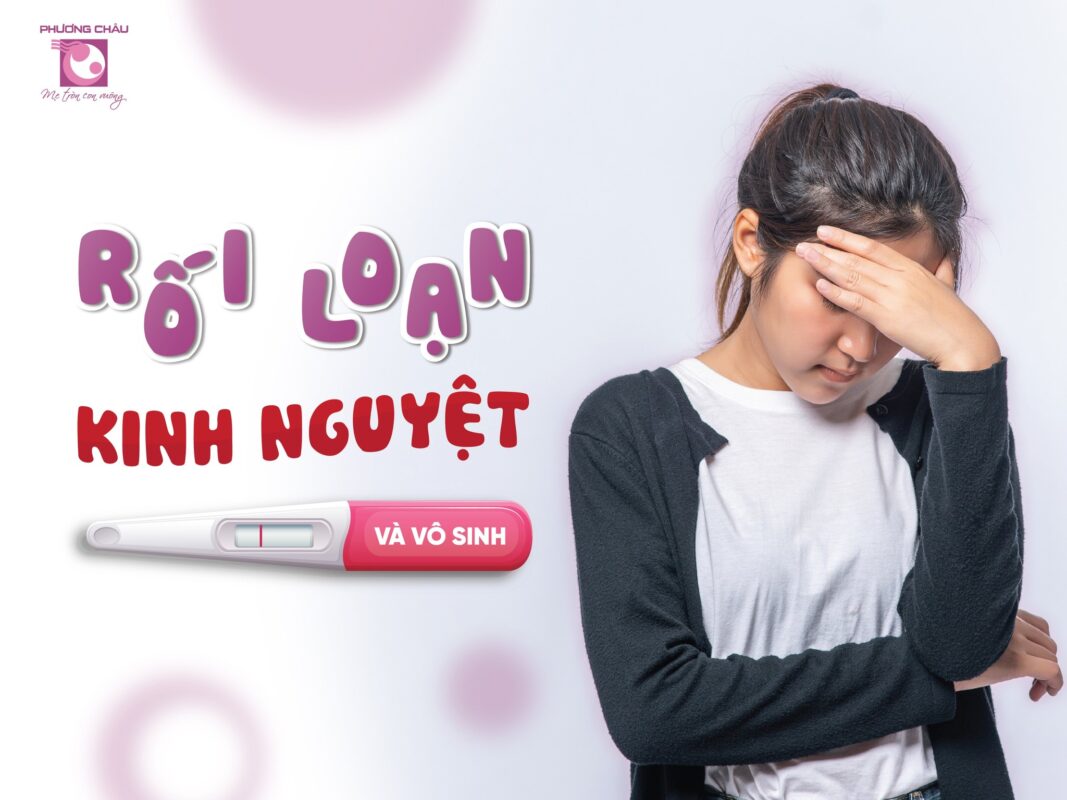 rối loạn kinh nguyệt và vô sinh